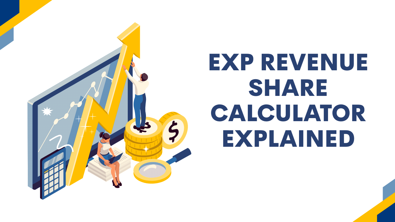 eXp Revenue Share Calculator Explained